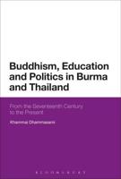 Buddhism, Education and Politics in Burma and Thailand: From the Seventeenth Century to the Present