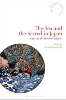 The Sea and the Sacred in Japan: Aspects of Maritime Religion