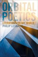 Orbital Poetics: Literature, Theory, World