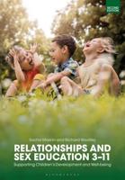 Relationships and Sex Education 3-11: Supporting Children's Development and Well-being