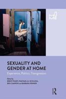 Sexuality and Gender at Home : Experience, Politics, Transgression