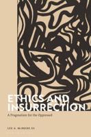 Ethics and Insurrection