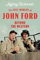 The Lost Worlds of John Ford