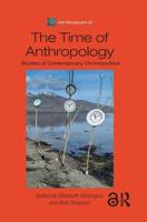 The Time of Anthropology: Studies of Contemporary Chronopolitics