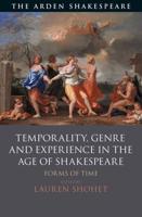Temporality, Genre and Experience in the Age of Shakespeare: Forms of Time