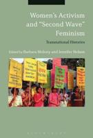 Women's Activism and "Second Wave" Feminism: Transnational Histories