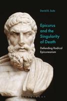 Epicurus and the Singularity of Death