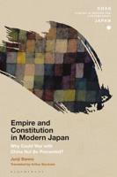 Empire and Constitution in Modern Japan