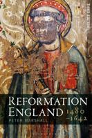 Reformation England, 1480-1642