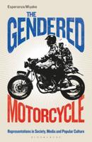 The Gendered Motorcycle Representations in Society, Media and Popular Culture