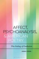 Affect, Psychoanalysis, and American Poetry