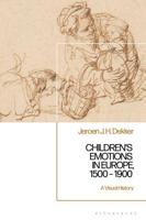 Children's Emotions in Europe, 1500-1900