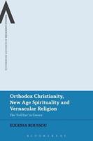 Orthodox Christianity, New Age Spirituality and Vernacular Religion