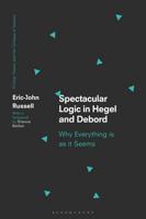 Spectacular Logic in Hegel and Debord