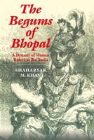 The Begums of Bhopal