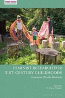 Feminist Research for 21St-Century Childhoods