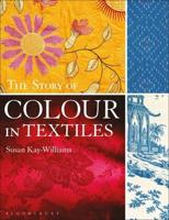 The Story of Colour in Textiles