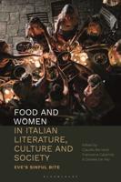 Food and Women in Italian Literature, Culture, and Society