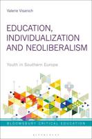 Education, Individualization and Neoliberalism