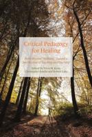 Critical Pedagogy for Healing