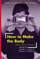 How to Make the Body