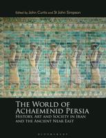 The World of Achaemenid Persia
