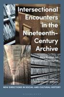 Intersectional Encounters in the Nineteenth-Century Archive