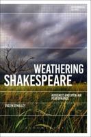 Weathering Shakespeare