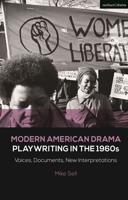 Modern American Drama. Playwriting in the 1960S