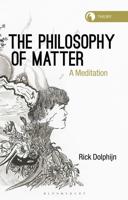The Philosophy of Matter