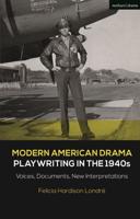 Modern American Drama. Playwriting in the 1940S