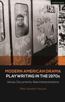 Modern American Drama Playwriting in the 1970S