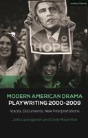 Modern American Drama. Playwriting 2000-2009