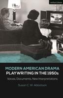 Modern American Drama. Playwriting in the 1950S