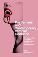 Postfeminism and Contemporary Vampire Romance