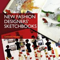 New Fashion Designers' Sketchbooks
