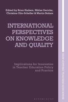 International Perspectives on Knowledge and Quality