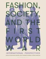 Fashion, Society and the First World War