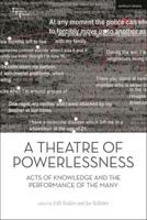 A Theatre of Powerlessness