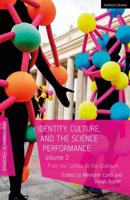 Identity, Culture, and the Science Performance. Volume 2 From the Curious to the Quantum