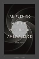 Ian Fleming and the Politics of Ambivalence