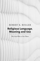 Religious Language, Meaning and Use