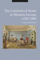 The Comforts of Home in Western Europe, 1700-1900