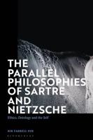 The Parallel Philosophies of Sartre and Nietzsche