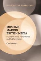 Muslims Making British Media
