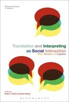 Translation and Interpreting as Social Interaction