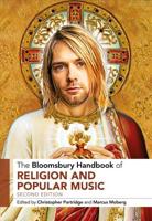 The Bloomsbury Handbook of Religion and Popular Music
