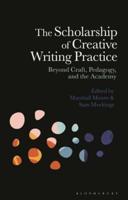 The Scholarship of Creative Writing Practice