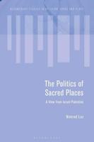 The Politics of Sacred Places