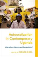 Autocratization in Contemporary Uganda